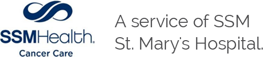 SSMHealth Cancer Care. A service of SSM St. Mary's Hospital.